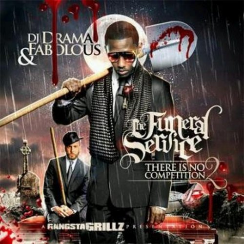 Fabolouss New Mixtape Dropped Today Fabolous There Is No Competition 2 The Funeral Se front large Celebs Photo Fabolouss New Mixtape Dropped Today